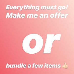 Everything must go!